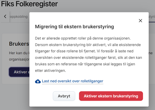 Advarsel fra Fiks Folkeregister - migrering til ekstern brukerstyring.